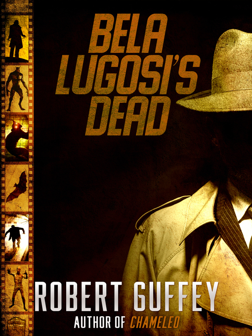 Title details for Bela Lugosi's Dead by Robert Guffey - Available